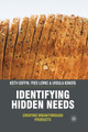 Identifying Hidden Needs: Creating Breakthrough Products by Keith Goffin 9781349305315