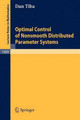 Optimal Control of Nonsmooth Distributed Parameter Systems by Dan Tiba 9783540535249