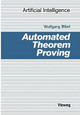 Automated Theorem Proving by Wolfgang Bibel 9783528185206