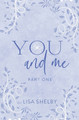 You & Me: Part One: Part One by Lisa Shelby 9798869005342