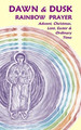 Dawn & Dusk Rainbow Prayer by Stephen Joseph Wolf 9781937081744