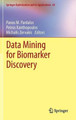 Data Mining for Biomarker Discovery by Panos M. Pardalos 9781461421061