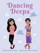 Dancing Deepa by Suchi Sairam 9798986052502