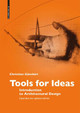 Tools for Ideas: Introduction to Architectural Design by Christian Ganshirt