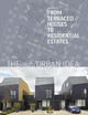 The sub/Urban Idea: From Terraced Houses to Residential Estates Lisa Baker 9783037682142