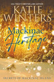 Mackinac Heritage by Katie Winters 9798215487723