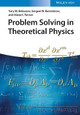 Problem Solving in Theoretical Physics by Yury M. Belousov