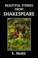 Beautiful Stories from Shakespeare by E. Nesbit 9781599150291
