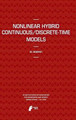 Nonlinear Hybrid Continuous/Discrete-Time Models by Marat Akhmet 9789491216022
