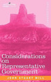 Considerations on Representative Government by John Stuart Mill 9781605203706