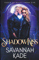 ShadowKiss by Savannah Kade 9781959191018