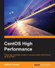 CentOS High Performance by Gabriel Canepa 9781785288685