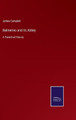 Balmerino and its Abbey: A Parochial History by James Campbell 9783752520750