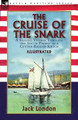 The Cruise of the Snark: a Sailing Voyage Through the South Pacific in a Cutter-Rigged Ketch by Jack London 9781782828891
