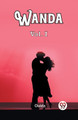 Wanda Vol. I by Ouida Ouida 9789362761361