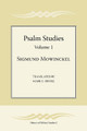 Psalm Studies, Volume 1 by Sigmund Mowinckel 9781589835085
