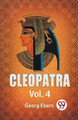 Cleopatra Vol. 4 by Georg Ebers 9789358592306