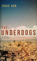 The Underdogs by Isaac Kan 9781963844900