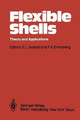 Flexible Shells: Theory and Applications by E. L. Axelrad 9783642480157