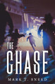 The Chase by Mark T Sneed 9781736669839