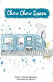 Chew Chew Spoon by Michael Ngbakoua 9781637909034