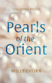 Pearls of the Orient by Willy Thorn 9781666755787