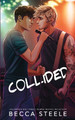 Collided - Special Edition by Becca Steele 9781915467171