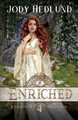 Enriched by Jody Hedlund 9798985264913