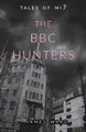 The BBC Hunters by James Ward 9781913851149