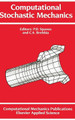 Computational Stochastic Mechanics by Pol D. Spanos 9781851666980