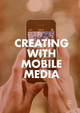 Creating with Mobile Media by Marsha Berry 9783319879987