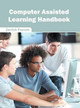 Computer Assisted Learning Handbook by Zerrick Francis 9781682851487