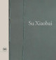 Su Xiaobai Gao Minglu 9788857226842