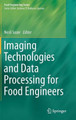 Imaging Technologies and Data Processing for Food Engineers by Nesli Sozer 9783319247335