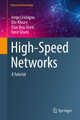 High-Speed Networks: A Tutorial by Jorge Crichigno 9783030888404
