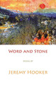 Word and Stone by Jeremy Hooker 9781848616721