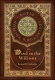 The Wind in the Willows (Royal Collector's Edition) (Case Laminate Hardcover with Jacket) by Kenneth Grahame 9781774760925