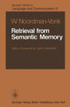 Retrieval from Semantic Memory by W. Noordman-Vonk 9783642672170