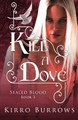 Kill A Dove by Kirro Burrows 9784824178947