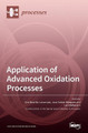 Application of Advanced Oxidation Processes by Ciro Bustillo-LeCompte 9783039368884