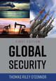 Global Security by Thomas Riley O'Connor 9781516515639