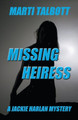 Missing Heiress by Marti Talbott 9781393304593