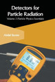 Detectors for Particle Radiation: Volume 2 (Particle Physics Essentials) 9781647266059