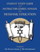 Student Study Guide and Instructor Course Manual for Messianic Education by Dr Adams 9781087919645