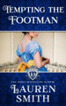 Tempting the Footman by Lauren Smith 9781952063077