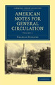 American Notes for General Circulation by Charles Dickens 9781108003896