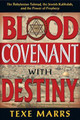 Blood Covenant with Destiny by  9781930004108