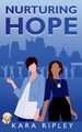 Nurturing Hope by Kara Ripley 9781648905339