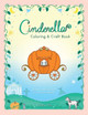 Cinderella Coloring & Craft Book by Vanessa Salgado 9798986861203