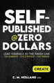 Self-Published @Zero Dollars by C M Holland 9798218188764